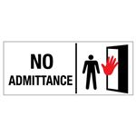 No Admittance 7" x 17" Sign